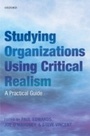 Cover: Studying Organizations Using Critical Realism - OUP eBook