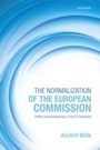 Cover: The Normalization of the European Commission - OUP eBook