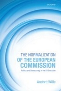 Enlarge image Cover: The Normalization of the European Commission - OUP eBook