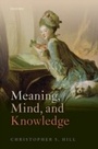 Cover: Meaning, Mind, and Knowledge - OUP eBook