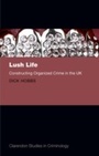 Cover: Lush Life - OUP eBook
