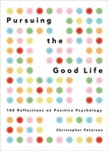 Cover: Pursuing the Good Life - Oxford University Press, USA