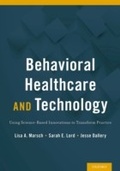 Cover: Behavioral Healthcare and Technology - OUP eBook