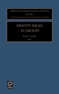 Enlarge image Cover: Identity Issues in Groups - JAI Press Inc.