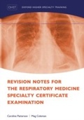 Cover: Revision Notes for the Respiratory Medicine Specialty Certificate Examination - OUP eBook