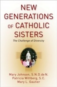 Enlarge image Cover: New Generations of Catholic Sisters - OUP eBook