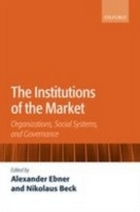 Enlarge image Cover: Institutions of the Market - OUP Oxford
