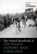 Cover: The Oxford Handbook of the Italian Economy Since Unification - OUP eBook