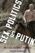 Cover: Sex, Politics, and Putin - OUP eBook