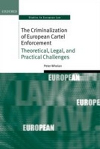 Abbildung von: The Criminalization of European Cartel Enforcement - OUP eBook