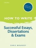 Cover: How to Write: Successful Essays, Dissertations, and Exams - OUP eBook