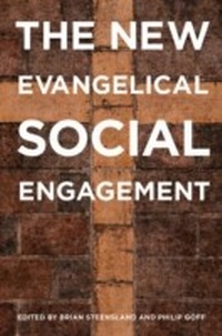 Abbildung von: The New Evangelical Social Engagement - OUP eBook