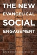 Cover: The New Evangelical Social Engagement - OUP eBook