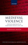Cover: Medieval Violence - OUP eBook