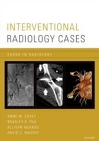 Enlarge image Cover: Interventional Radiology Cases - OUP eBook