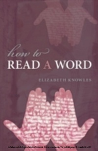 Enlarge image Cover: How to Read a Word - OUP Oxford