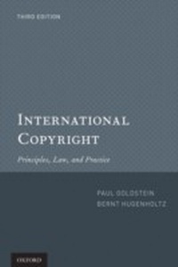 Enlarge image Cover: International Copyright: Principles, Law, and Practice - Oxford University Press, USA