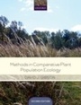 Cover: Methods in Comparative Plant Population Ecology - OUP eBook