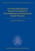 Cover: An Introduction to Non-Perturbative Foundations of Quantum Field Theory - OUP eBook