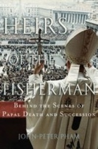 Abbildung von: Heirs of the Fisherman - OUP eBook