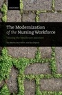 Cover: The Modernization of the Nursing Workforce - OUP eBook