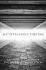 Cover: Mainstreaming Torture - OUP eBook