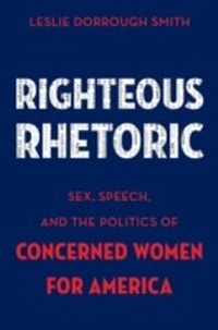 Enlarge image Cover: Righteous Rhetoric - OUP eBook