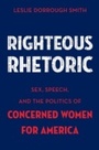 Cover: Righteous Rhetoric - OUP eBook
