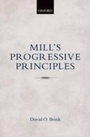 Cover: Mill's Progressive Principles - OUP eBook