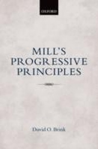 Enlarge image Cover: Mill's Progressive Principles - OUP eBook