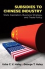 Cover: Subsidies to Chinese Industry - OUP eBook