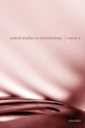 Cover: Oxford Studies in Epistemology Volume 4 - OUP eBook