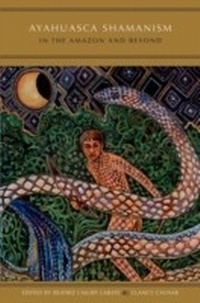 Enlarge image Cover: Ayahuasca Shamanism in the Amazon and Beyond - OUP USA