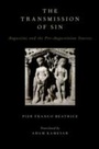 Cover: Transmission of Sin: Augustine and the Pre-Augustinian Sources - Oxford University Press, USA