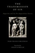 Cover: Transmission of Sin: Augustine and the Pre-Augustinian Sources - Oxford University Press, USA