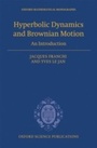 Cover: Hyperbolic Dynamics and Brownian Motion - OUP eBook