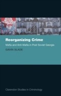 Cover: Reorganizing Crime - OUP eBook
