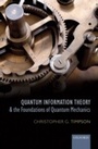 Cover: Quantum Information Theory and the Foundations of Quantum Mechanics - OUP eBook