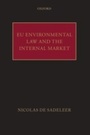 Cover: EU Environmental Law and the Internal Market - OUP eBook