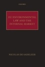 Cover: EU Environmental Law and the Internal Market - OUP eBook