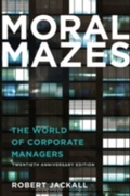 Cover: Moral Mazes - OUP eBook