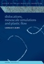 Cover: Dislocations, Mesoscale Simulations and Plastic Flow - OUP eBook