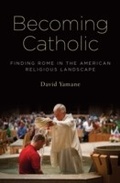 Cover: Becoming Catholic - OUP eBook