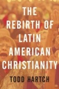 Cover: The Rebirth of Latin American Christianity - OUP eBook