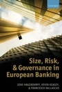 Cover: Size, Risk, and Governance in European Banking - OUP eBook