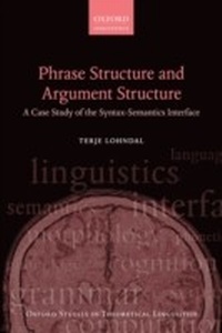 Enlarge image Cover: Phrase Structure and Argument Structure - OUP eBook