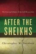 Abbildung von: After the Sheikhs: The Coming Collapse of the Gulf Monarchies - Oxford University Press, USA