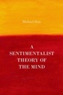 Cover: A Sentimentalist Theory of the Mind - OUP eBook