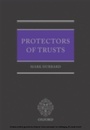 Cover: Protectors of Trusts - OUP Oxford