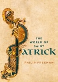 Enlarge image Cover: The World of Saint Patrick - OUP eBook